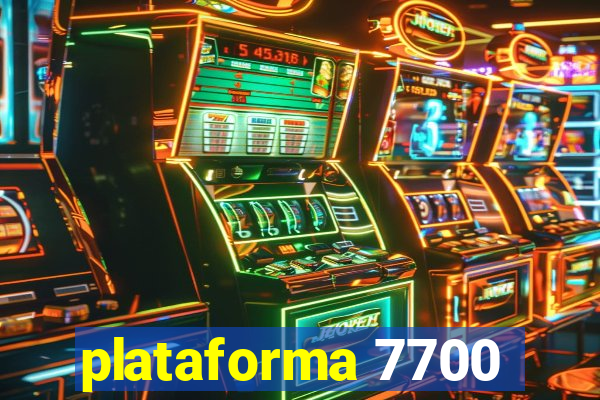 plataforma 7700